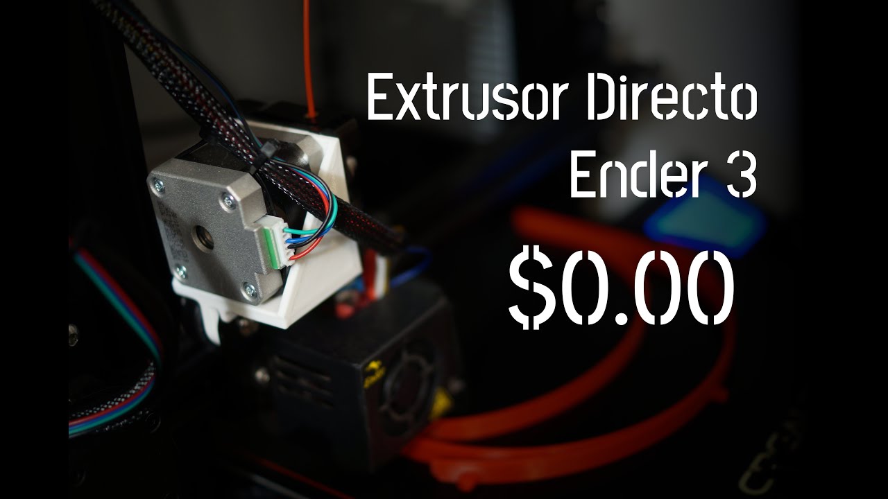 Ender 3: Extrusor Directo (Direct Drive Extruder)