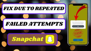 due to repeated failed attempts or other unusual activity your access to snapchat is temporarily
