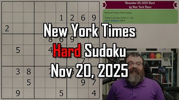 NYT Hard Sudoku Walkthrough | Nov 20, 2025