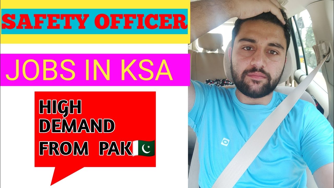 Pakistan 🇵🇰 Agencies main KSA 🇸🇦 Kay liye SAFETY OFFICER Kay Work Visay ! safetyofficerjobs 