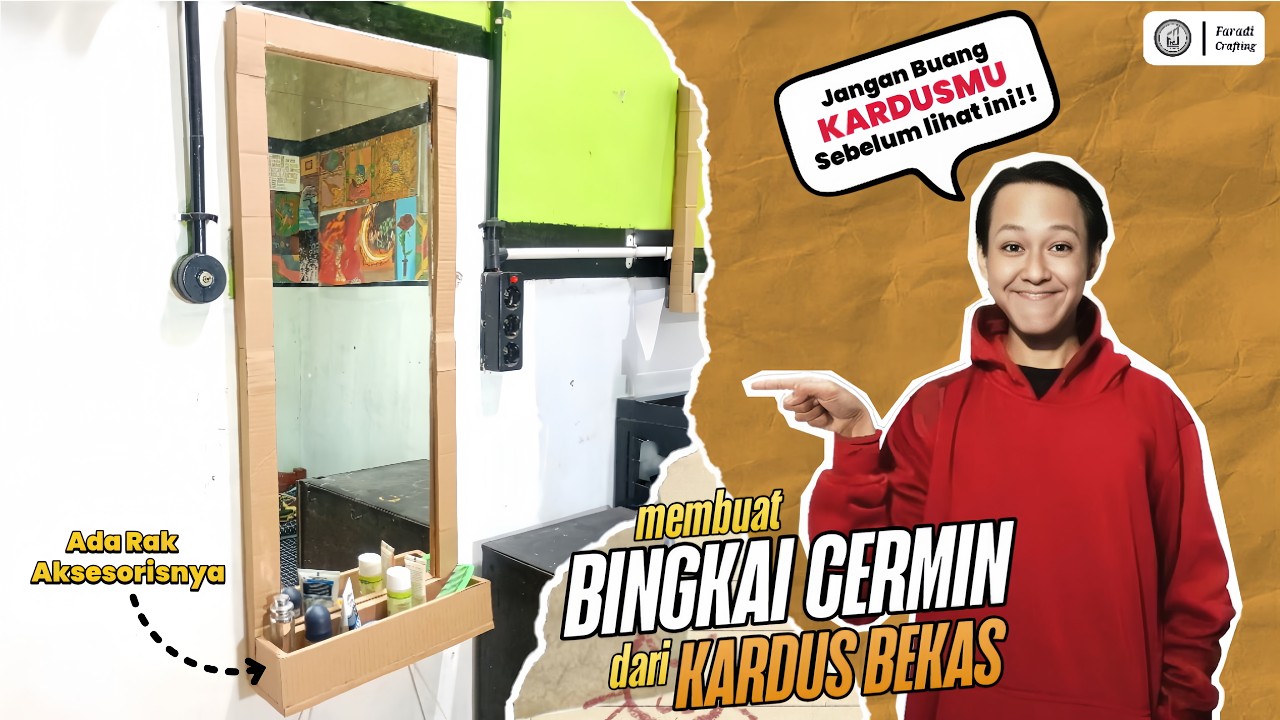 “Kardus Murahan, Jadi Bingkai Cermin Sederhana!” | Do It Yourself (DIY)