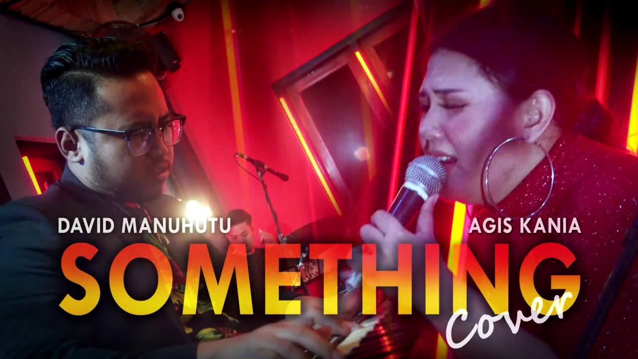 SOMETHING (Lalah Hathaway) - Agis Kania feat. David Manuhutu (Cover)