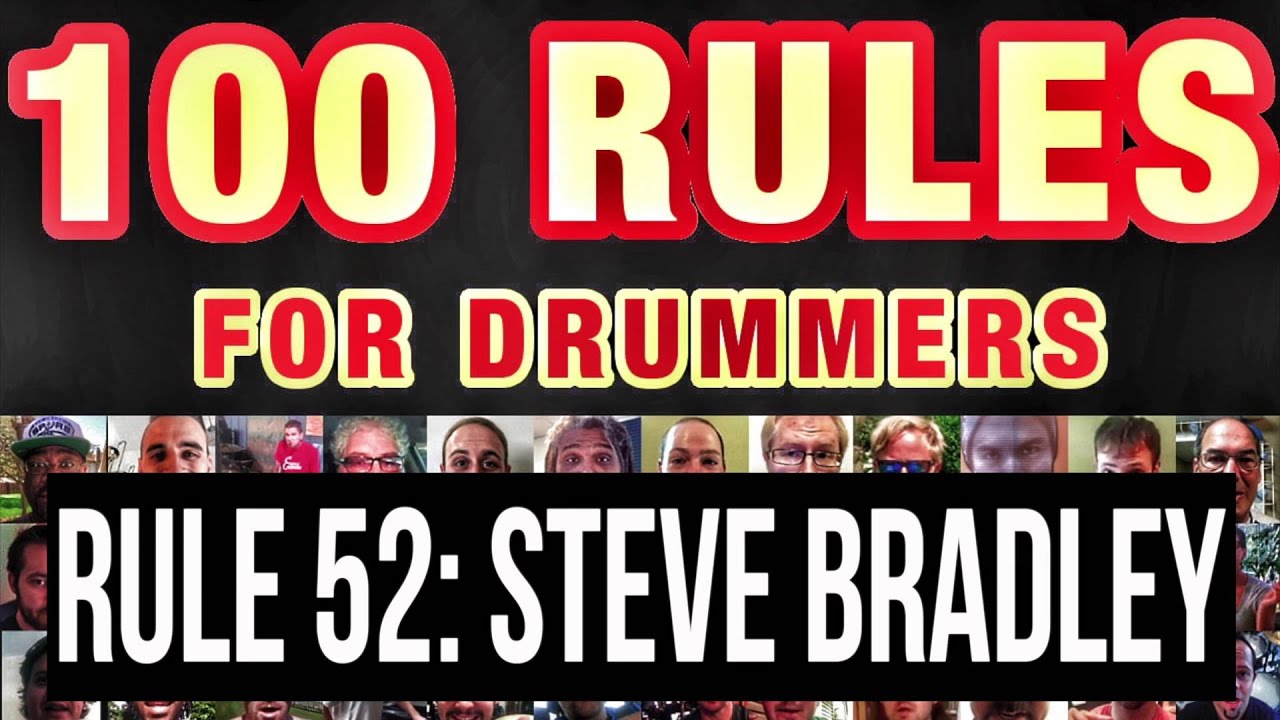 052: Steve Bradley | RULES FOR DRUMMERS