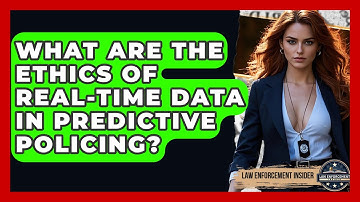 What Are The Ethics Of Real-time Data In Predictive Policing? - Law Enforcement Insider