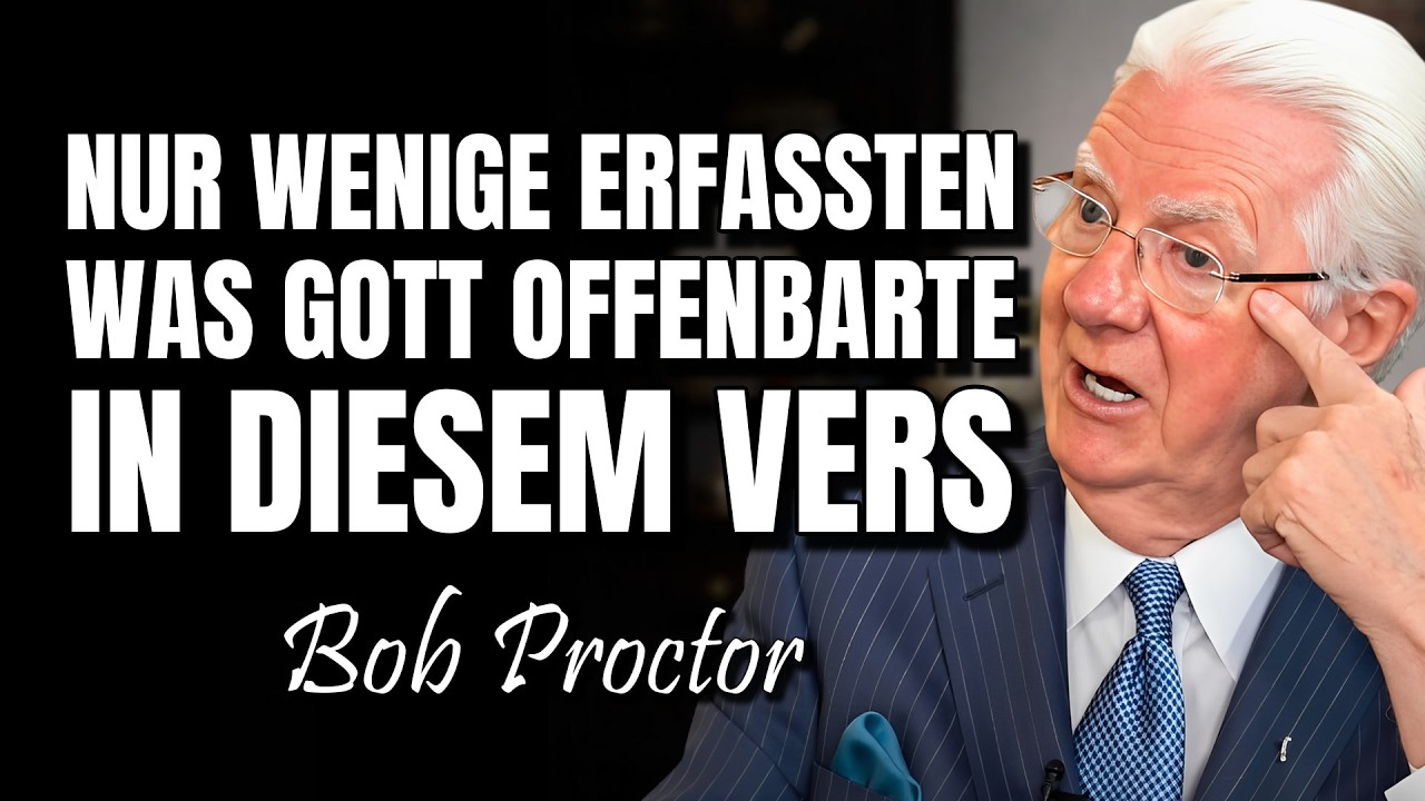 Nur wenige bemerkten es doch in diesem Bibelvers enthüllt Gott den Schlüssel zur Fülle (Bob Proctor)