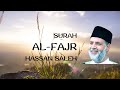 Surah Al Fajr Recitation By Hassan Saleh 