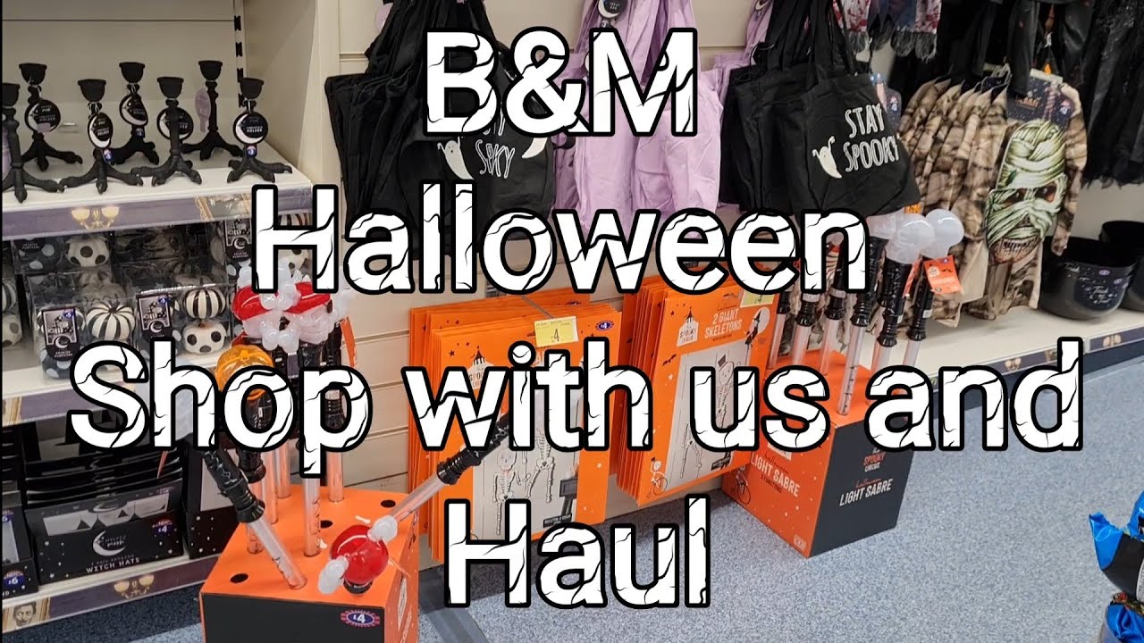 B&M Halloween Come Shop with Us and Haul halloween2022 YouTube
