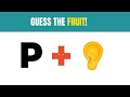 Can you guess the fruit name  test your iq  part2 