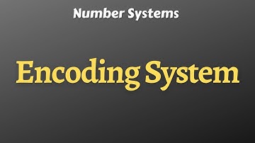 Encoding System | Part-6 | Number Systems | Chapter 2 | XI STD CS CA