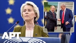Images in Alaska Were Not Easy to Digest: Von der Leyen’s Message in State of the EU - Full Address