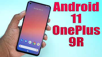 Install Android 11 on OnePlus 9R (Pixel Experience ROM) - How to Guide!