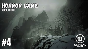 How To Make A Horror Game In Unreal Engine 5.7 - Depth of Field Tutorial