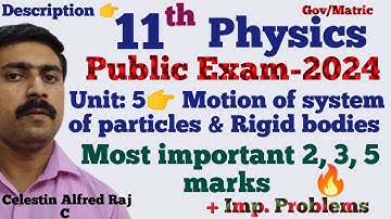 11 Physics|Most|important|2,3,5 marks|Problems|Unit 5|Motion of system of particles & Rigid bodies