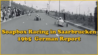 Soapbox Racing in Saarbrücken - 1965  German Report