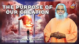 😇✨The purpose of our Creation👑🫅| Sadhu Sundar Selvaraj