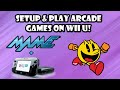 How To Play MAME Games On Your Wii U VWii Wii U Forwarder Channels How To Play MAME Games On Your Wii U VWii Wii U Forwarder Channels