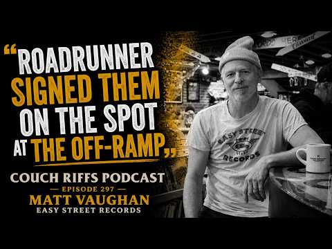 Ep 297 Matt Vaughan (Easy Street Records Seattle)