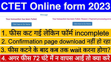 CTET ka Form kaise bhare 2023, ctet transaction has been cancelled, ctet transaction has been failed