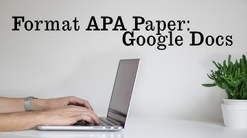 Format APA 6th Edition Paper: Google Docs