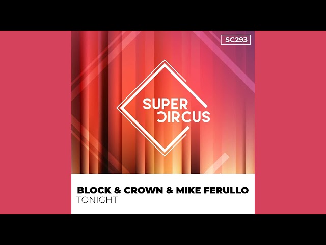 Block & Crown, Mike Ferullo - Tonight