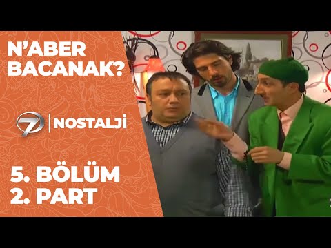 N'aber Bacanak? - 5. Bölüm Part 2 | Fıkralarla Türkiye