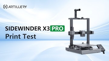 Artillery Sidewinder X3 Pro: Print Test