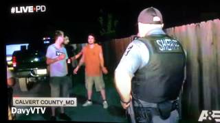 Calvert County, Maryland Sheriff Deputy Threatens Citizens on Live PD TV Show
