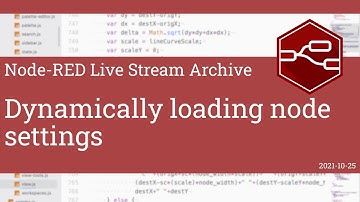 Dynamically loading node settings - developing node-red stream - 25th October 2021