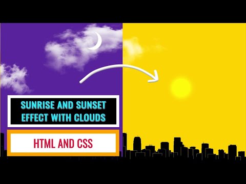Sunrise and Sunset Effect with Clouds | Animation with css