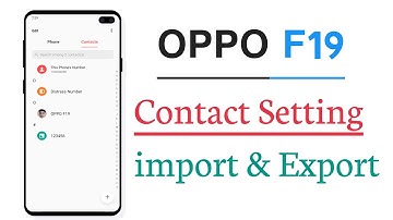 OPPO F19 Contact Setting Contact import And Export