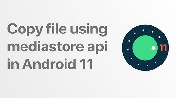 Copy file example in android 11 || Copy file using mediastore api in Android 11
