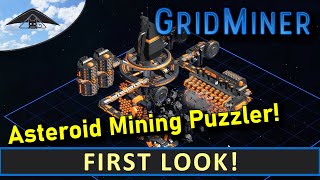 Grid Miner - First Look [ Asteroid Mining Puzzler ] screenshot 1