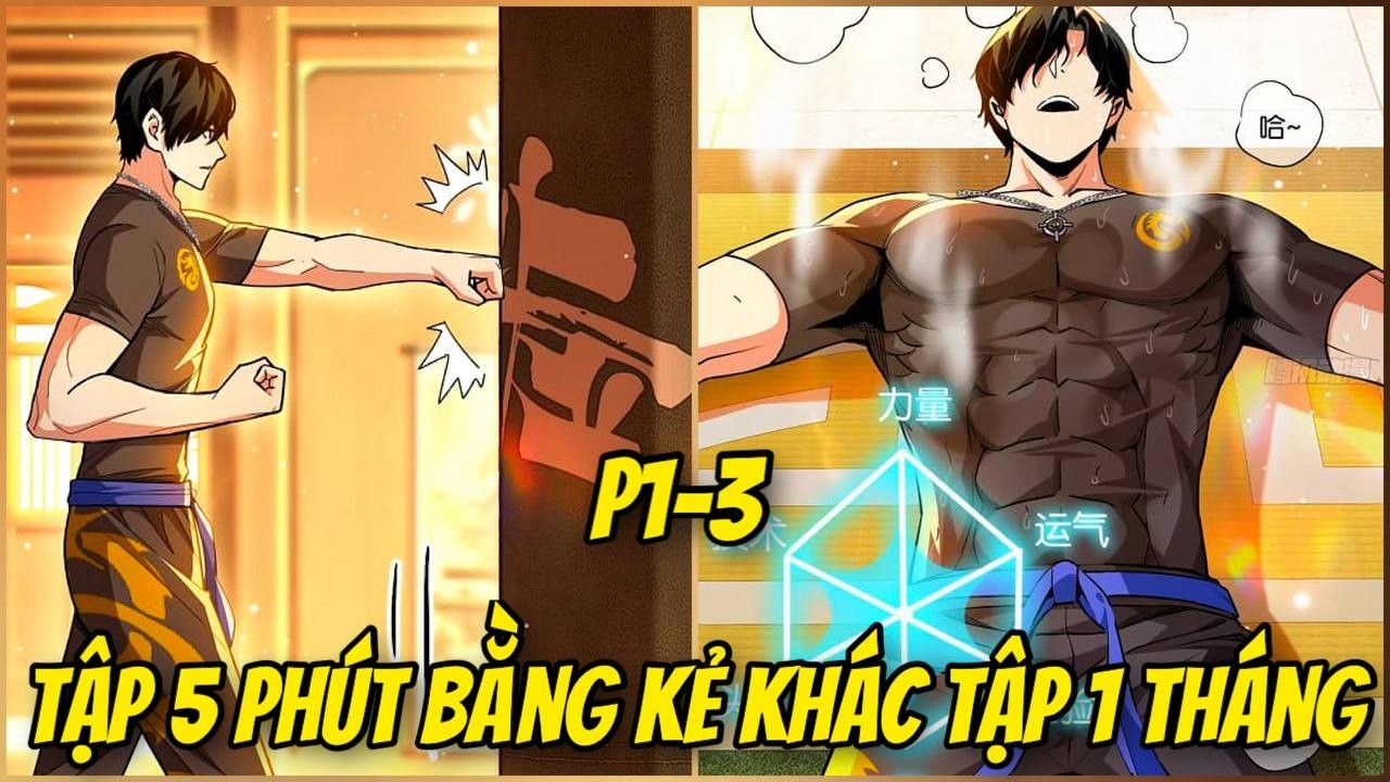 P1-3 TẬP VÕ 5 PHÚT BẰNG KẺ KHÁC TẬP 1 THÁNG. TA THỨC TỈNH HỆ THỐNG VÕ THẦN CẤP SSS | REVIEW TRUYỆN