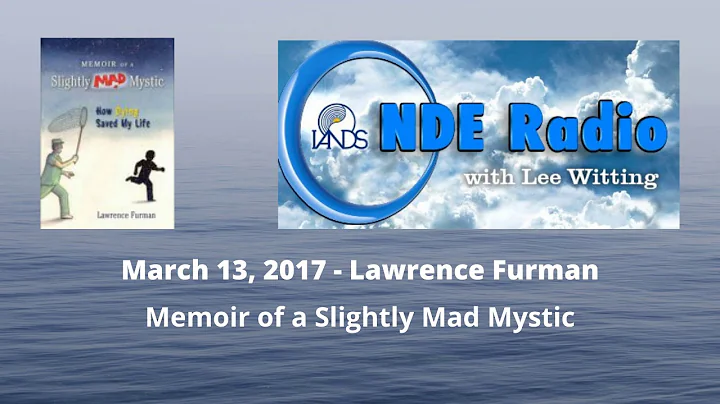Lawrence Furman: Memoir of a Slightly Mad Mystic