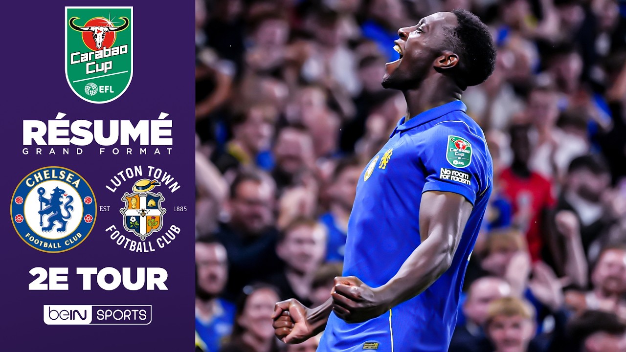 Résumé : Chelsea S'OFFRE Luton Town avec le PREMIER BUT de Welbeck !