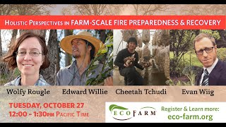 Holistic Perspectives in Farm Scale Fire Preparedness and Recovery