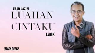 Ezad Lazim - Luahan Cintaku