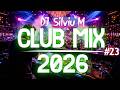 Music Mix 2026 #23: Club Dance & Remixes 🎶