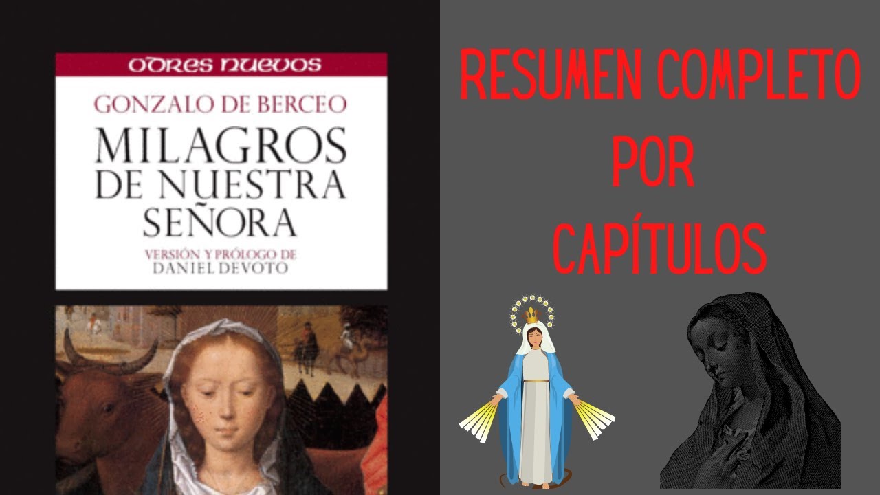 Resumen Completo: Milagros de Nuestra Señora de Gonzalo de Berceo