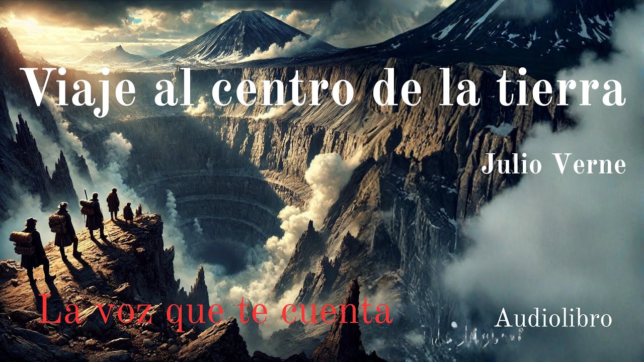 Viaje al centro de la Tierra — Julio Verne | Audiolibro completo en español | Voz humana real