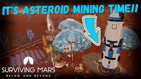 Surviving Mars - Below and Beyond Ep.10 The Start of Something Big!!