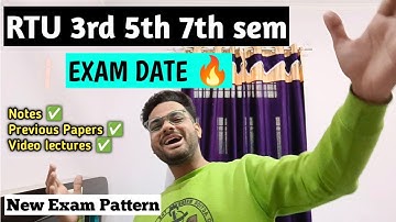 RTU 3rd, 5th and 7th sem Exam Date 🔥 | RTU EXAM