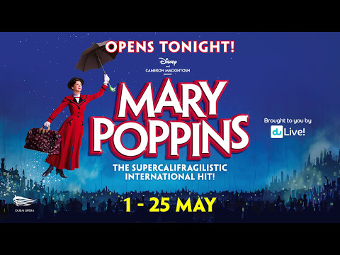 Revealed: A time lapse look into Mary Poppins at Dubai Opera