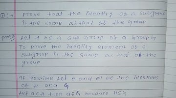 |prove that the identity of a subgroup is the same as that of the group| #modernalgebra #Lec-14