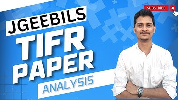 🌟 Cracking JGEEBILS 2024: In-Depth Exam Analysis. 🚀 (TIFR-GS 2024) #JGEEBILS #ExamAnalysis