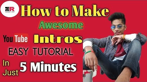 {Hindi} How To Make YouTube Intros on Android Phone | Android App  Review #1