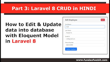 Part 3- Laravel 8 CRUD in HINDI: How to edit and update data into database with Eloquent Model