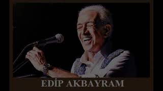 Edi̇p Akbayram - Ni̇ce Yillara Gülüm