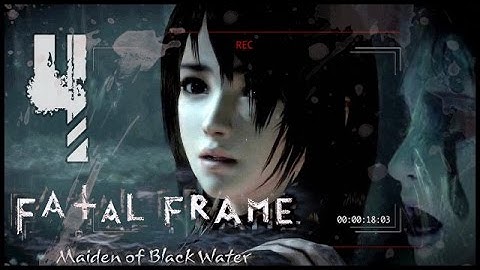 Fatal Frame 5: Maiden of Black Water (WiiU) Walkthrough Part 4 (w/ Commentary) Chapter 4 Part 1