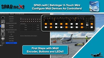 MSFS | SPAD.neXt | Midi Basics | X-Touch Device Setup